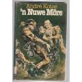 `n Nuwe Môre  --  André Kotzé