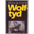 Wolftyd -- Anna M. Louw