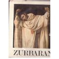 Zurbarán, 1598-1664: Biography and Critical Analysis  --  Julian Gallego, Jose Gudiol
