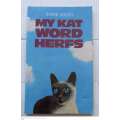 My kat word herfs  --  Barrie Hough