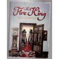 The Fire King  -- Lisa La Grange