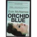 Orchid Blue  --  Eoin McNamee