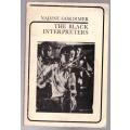 The Black interpreters: Notes on African writing  -- Nadine Gordimer