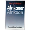 Afrikaner Afrikaan: anekdotes en analise - Frederik van Zyl Slabbert