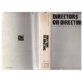Directors on Directing: A Source Book  -- Toby Cole, Helen Krich Chinoy [Editors]