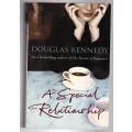A Special Relationship: A Novel -- Douglas Kennedy