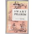 Swart Pelgrim -- F. A. Venter