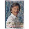 Travelling player: An autobiography -- Michael York *SIGNED*