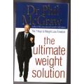 The Ultimate Weight Solution: The 7 Keys to Weight Loss Freedom -- Phil McGraw