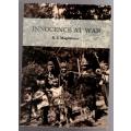Innocence at War -- B.E. Magdalena **Signed**