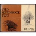 Veld Sketchbook Two -- Jeff Huntly