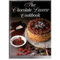 The Chocolate Lovers` Cookbook -- Juliet Cobb [Compiler]