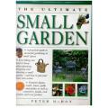 The Ultimate Small Garden -- Peter McHoy