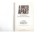 A Breed Apart: The Inside Story of a Recces Special Forces Training Year -- Johan Raath
