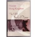 The Fifth Book Of Peace  -- Maxine Hong Kingston