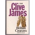 Brilliant Creatures -- Clive James
