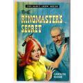 The Ringmaster`s Secret -- Carolyn Keene