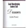 Desserts (The Good Housekeeping Cookery Club) -- Linda Fraser