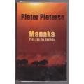 Manaka: plek van die horings  --  Pieter Pieterse