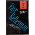 Justice: A Decker/Lazarus Novel -- Faye Kellerman