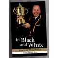 In Black and White: The Jake White Story -- Jake White, Craig Ray