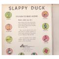 The Story of Slappy Duck