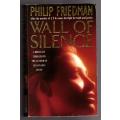 Wall of Silence -- Philip Friedman