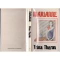 Marianne  --  Trina Theron