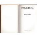 Towerkind  -- Wille Martin