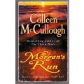 Morgan`s Run: - Colleen McCullough