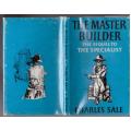 The Master Builder: The Sequel to The Specialist  --  Charles Sale