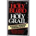 The Holy Blood and the Holy Grail  --  Michael Baigent, Richard Leigh, Henry Lincoln