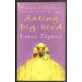 Dating Big Bird: A Novel  --  Laura Zigman