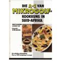 Die A-Z van Mikrogolfkookkuns in Suid-Afrika -- Marty Klinzman, Shirley Guy