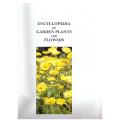 Encyclopaedia of Garden Plants and Flowers  --  Lance Hattatt