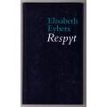 Respyt   --  Elisabeth Eybers