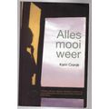 Alles Mooi Weer -- Karin Cronjé