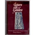 Return of the Goddess: Femininity, Aggression and the Modern Grail Quest -- Edward C. Whitmont