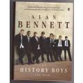 The History Boys: The Film --  Alan Bennett, Nicholas Hytner
