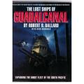 The Lost Ships of Guadalcanal  --  Robert D. Ballard, Rick Archbold