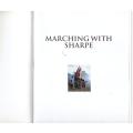Marching With Sharpe: What It Was Like to Fight in Wellington`s Army --  B. J. Bluth