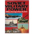 Soviet Military Power  --  William Koenig, Peter Scofield