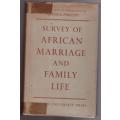Survey of African Marriage and Family Life -- Arthur Phillips [Editor]