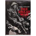 The Great War: 1914 - 1918 -- John Terraine
