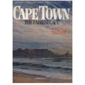 Cape Town: The Fairest Cape  --  Peter Schirmer, Herman Potgieter, Cloete Breytenbach