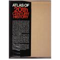 Atlas of 20th Century History -- Richard Natkiel, Donald Sommerville, J. N. Westwood