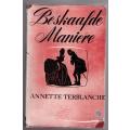 Beskaafde Maniere  --  Annette Terblanche