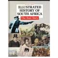 Illustrated History of South Africa: The Real Story
