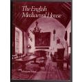 The English Mediaeval House  --  Margaret Wood