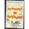 Ekstasies En Frustrasies --  Maretha Maartens